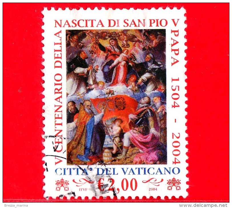 VATICANO  - 2004 - Usato - 5º Centenario Della Nascita Di Papa Pio V - 2 € • Pio V - Used Stamps