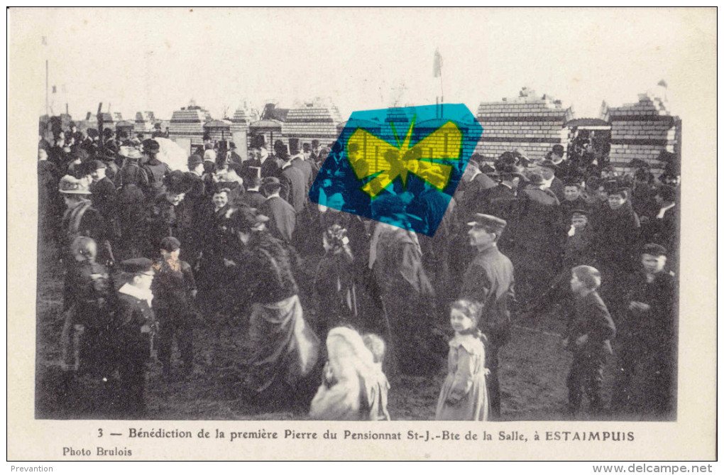 ESTAIMPUIS - Bénediction De La Première Pierre Du Pensionnat  St J. Bte De La Salle - N°3 - Estaimpuis