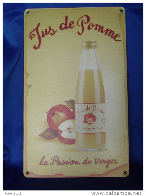 Plaque Métal "LA PASSION DU VERGER" Jus De Pomme. - Plaques En Tôle (après 1960)