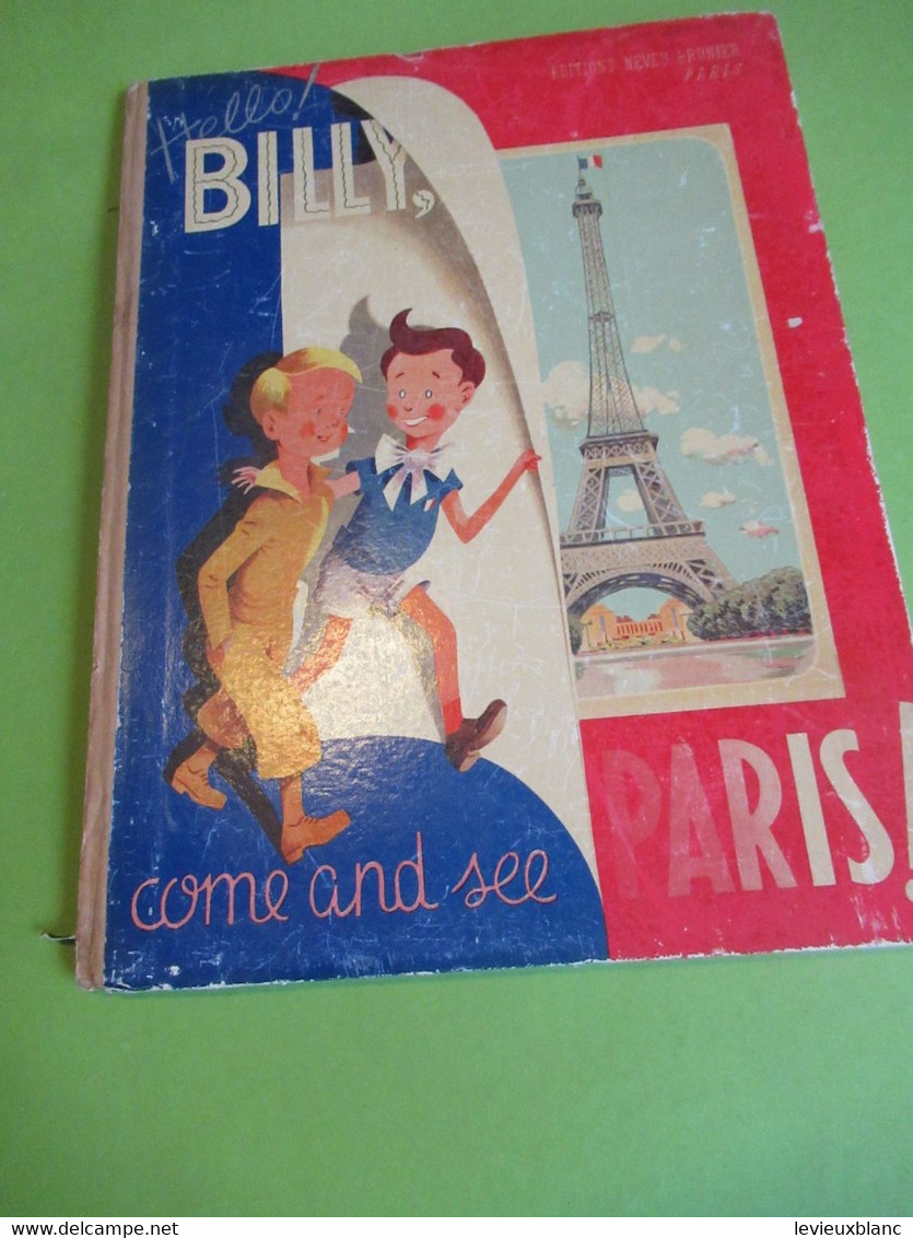 Album Illustré en anglais/Enfants / Levitt/ Hello Billy come and see Paris/BRUNIER /1945    BD27