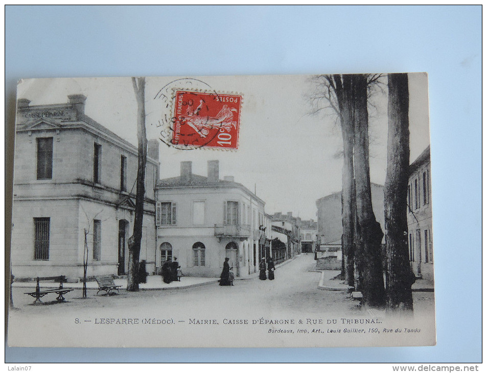 Carte Postale Ancienne : LESPARRE MEDOC : Mairie, Caisse D´ Epargne Et Rue Du Tribunal , Animé En 1908 - Lesparre Medoc