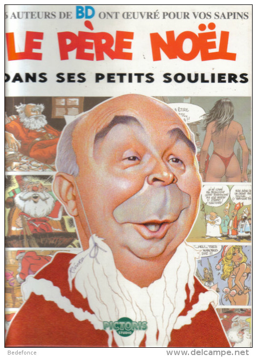 Le Père Noël Dans Ses Petits Souliers - Collectif : Chéret, Dany, Delaby, Franz, Mythic, Paape, Vallé, Walthéry - EO - Editions Originales (langue Française)