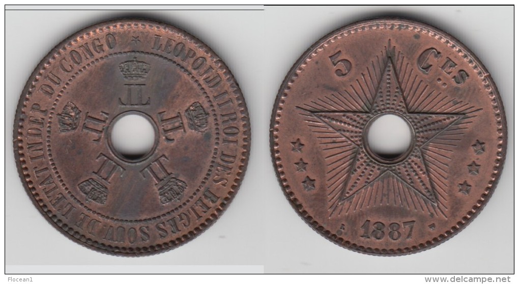 TOP QUALITE **** CONGO BELGE - CONGO FREE STATE - 5 CENTIMES 1887 LEOPOLD II **** EN ACHAT IMMEDIAT !!! - 1885-1909: Leopold II.