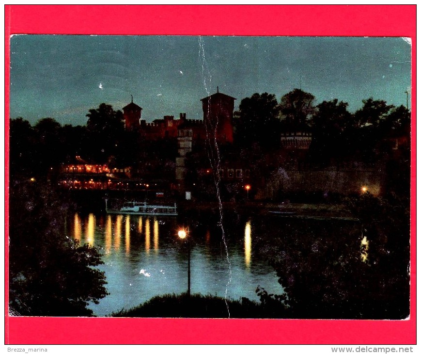 ITALIA - Piemonte - Cartolina Viaggiata Nel 1967 - TORINO - Notturno Sul Po E Castello Medioevale - Fiume Po