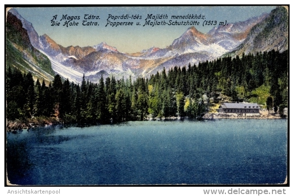 Cp Die Hohe Tatra Slowakei, Poppersee Und Majlath Schutzhütte - Slovacchia