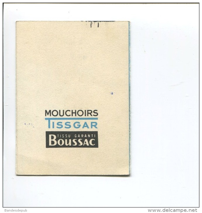 MOUCHOIRS TISSGAR TISSU BOUSSAC  CALENDRIER PETIT FORMAT 1957 SATURNIN CANNETON NOUED MOUCHOIR - Petit Format : 1941-60