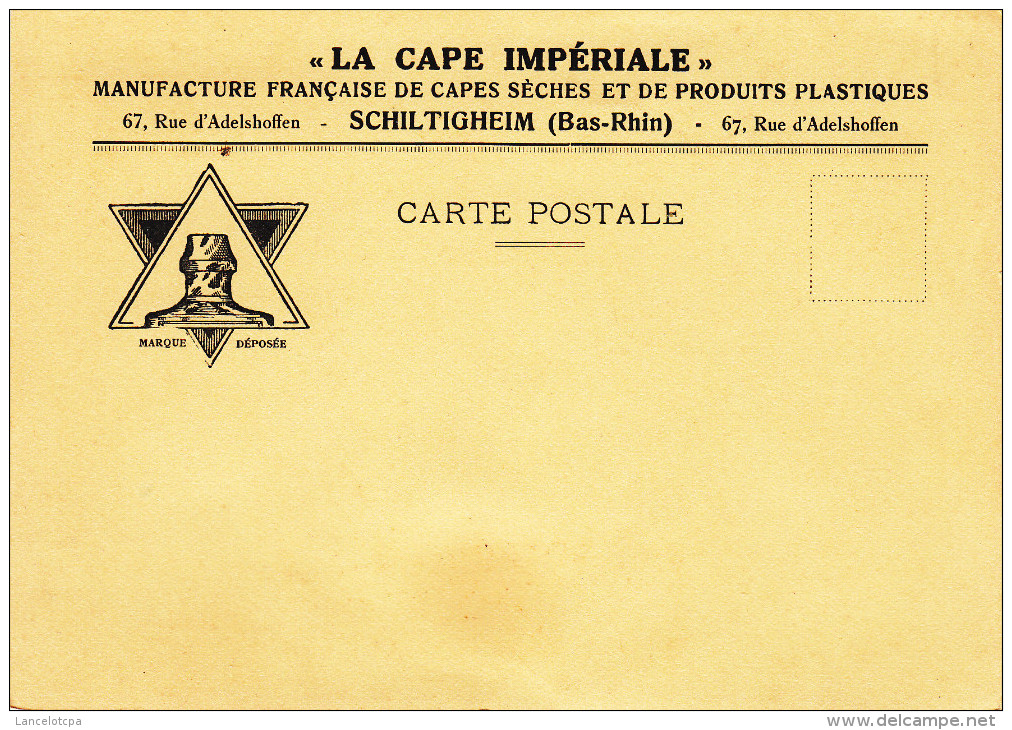 67 - SCHILTIGHEIM / LA CAPE IMPERIALE - MANUFACTURE FRANCAISE - Schiltigheim