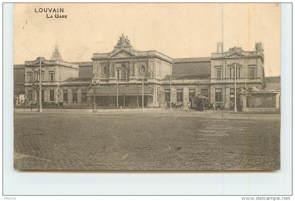 LOUVAIN  - La Gare. - Leuven