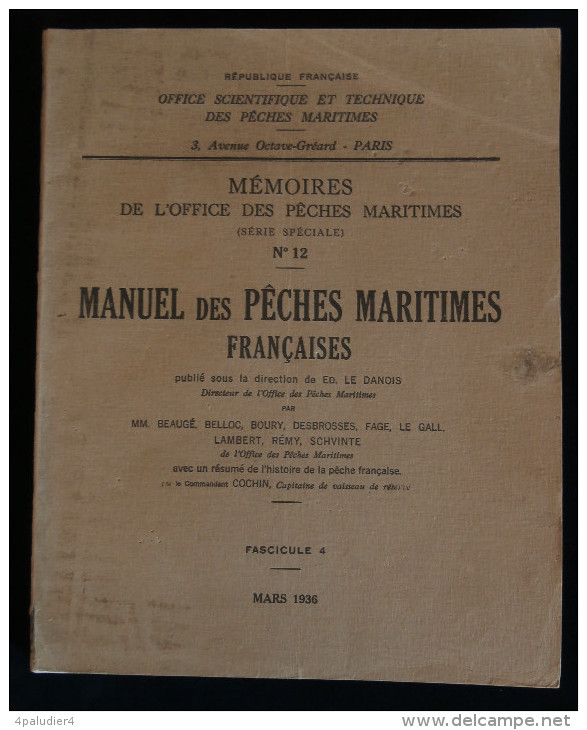 MANUEL DES PÊCHES MARITIMES FRANCAISES Ed. LE DANOIS 1936 Ostréiculture Mytiliculture Morue Anchois Photos - Caza/Pezca