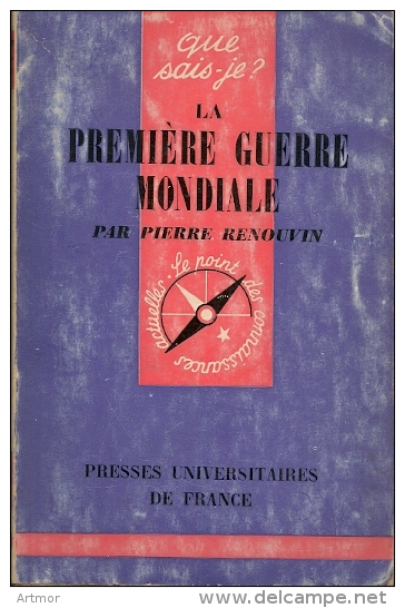 P  RENOUVIN - LA PREMIRE GUERRE MONDIALE  - QUE SAIS-JE ? N°326 - 1965 - Guerra 1914-18