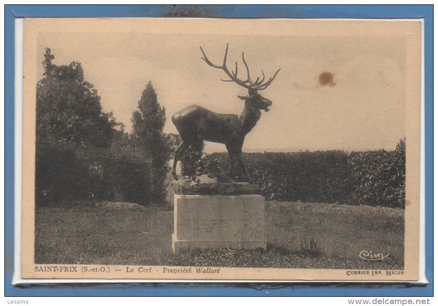 95 - SAINT PRIX --  Le Cerf ..... - Saint-Prix