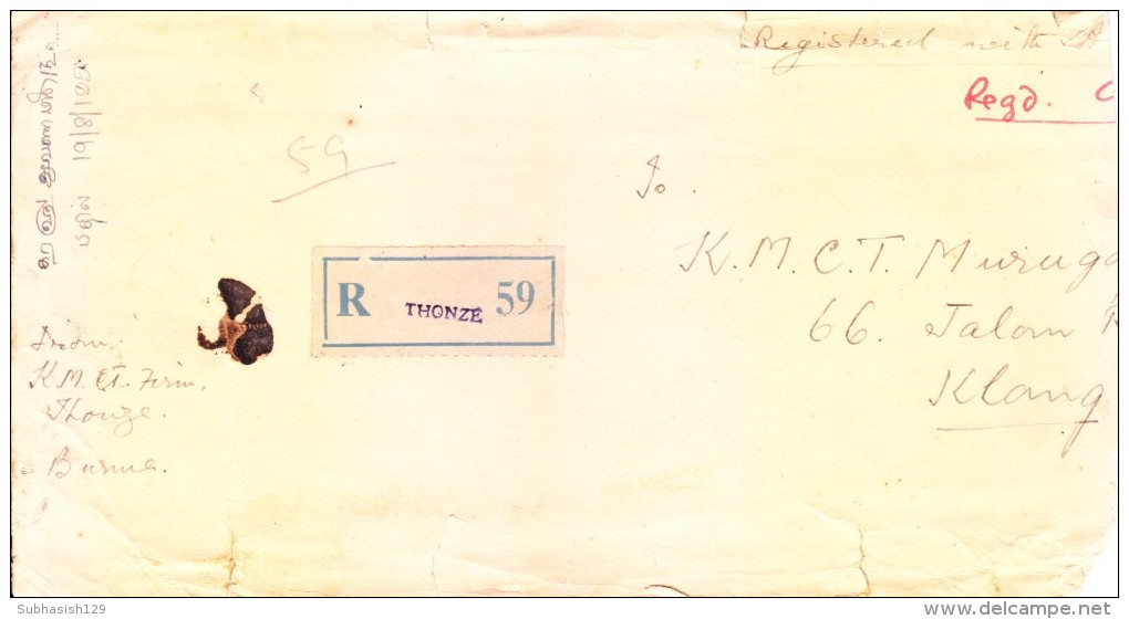 Burma 1951 Registered Cover Booked From Experimental Post Office No. R 63 At Thonze To Klang Via Penang - Myanmar (Birmanie 1948-...)
