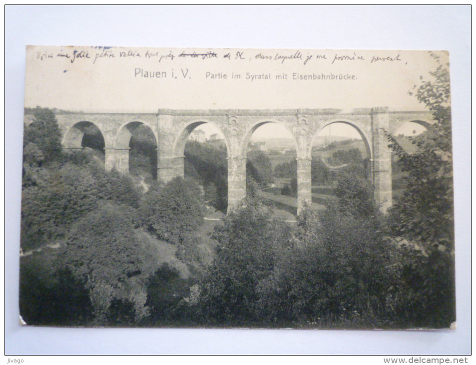 PLAUEN  I. V.  :  Partie Im Syratal Mit  Eisenbahnbrücke   1909 - Plauen