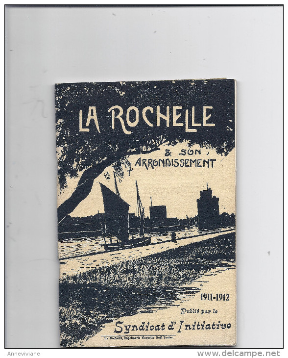 La Rochelle Et Son Arrondissement  -  1911-1912 Publié Par Le Syndicat D'initiatives - Poitou-Charentes