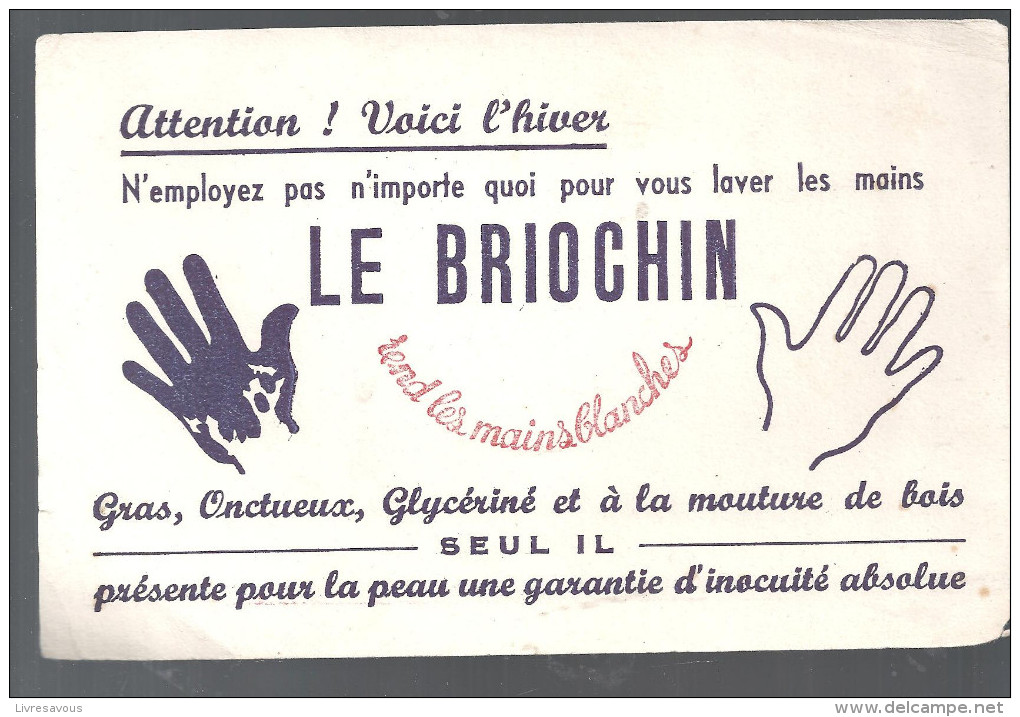 Buvard.LE BRIOCHIN Rend Les Mains Blanches - Parfums & Beauté