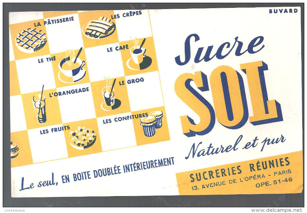 Buvard. Sucre SOL Naturel Et Pur Sucreries Réunies 13 Avenue De L'Opéra PARIS - Sucreries & Gâteaux