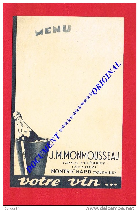 Menu... J.M. MONMOUSSEAU .....MONTRICHARD (TOURAINE) VOTRE VIN... Loir Et Cher - Menus