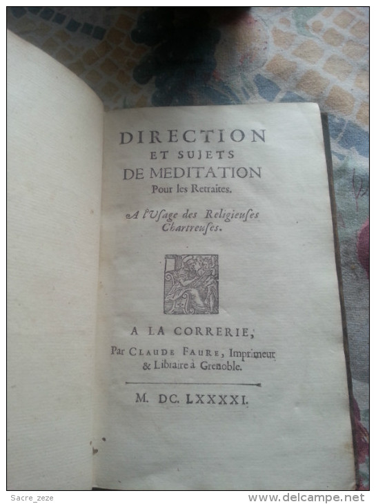 DIRECTION ET SUJETS DE MEDITATION POUR LES RETRAITES-1691 - Tot De 18de Eeuw