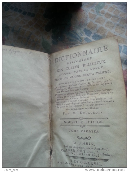 DICTIONNAIRE HISTORIQUE DES CULTES RELIGIEUX-3 TOMES-1777 - 1701-1800