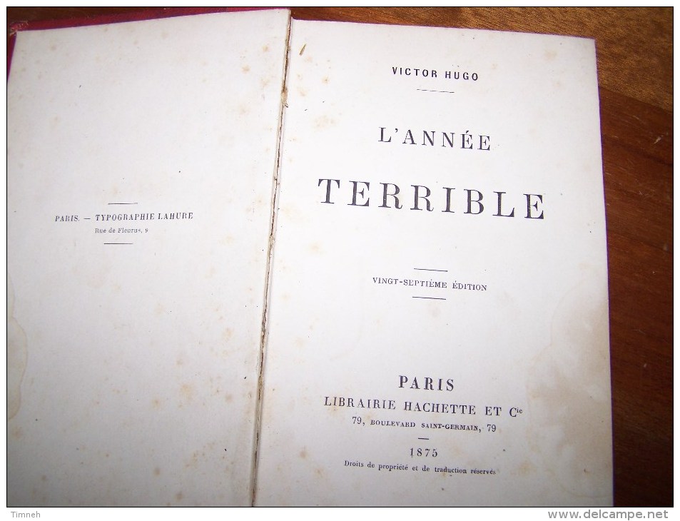 L ANNEE TERRIBLE VICTOR HUGO 27e Edition 1875 LIBRAIRIE HACHETTE ET CIE - 1801-1900