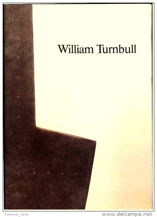 Ausstellungs-Heft Von William Turnbull - Bildhauer Und Maler -  1992 Düsseldorf - Sonstige & Ohne Zuordnung