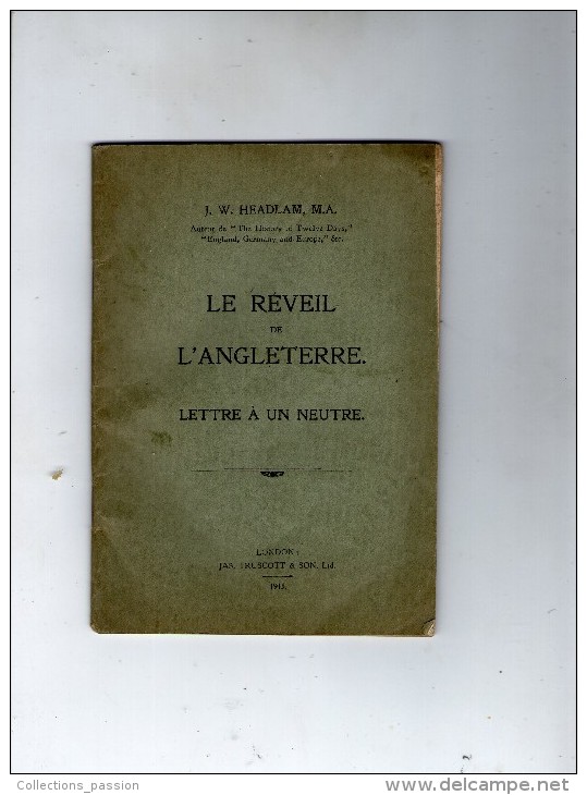 Militaria , LE REVEIL DE L´ANGLETERRE , Lettre à Un Neutre , 1915 , Guerre , 48 Pages,2 Scans, Frais Fr : 3.00€ - Oorlog 1914-18