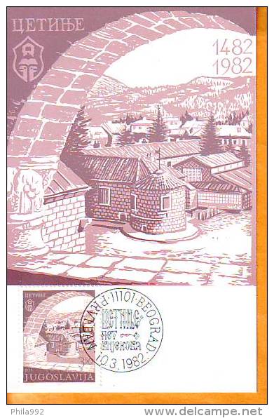 Yugoslavia 1982 Y Official Max C. Ann. Of Cetinje Town Mi No 1918 Postmark Beograd 10.03. - Cartoline Maximum