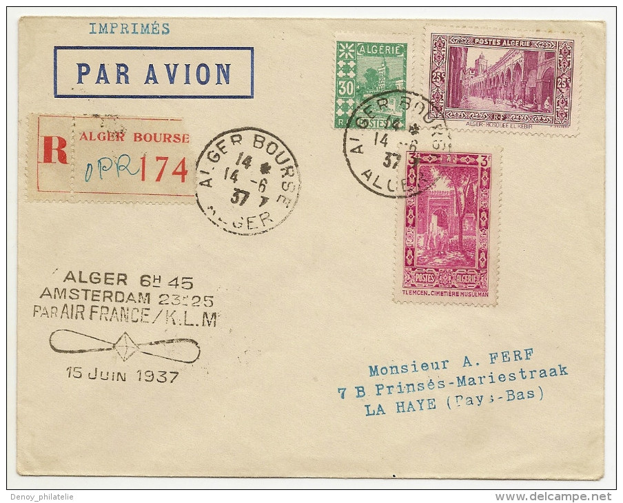 Algérie - Premièr Vol Alger  Amsterdan 15 06 1937 En Recommandé Au Tarif Imprimés - Luchtpost