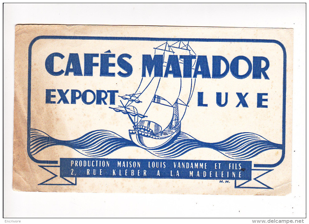 Buvard Café MATADOR Export Voilier Maison Vandame M M - Café & Té