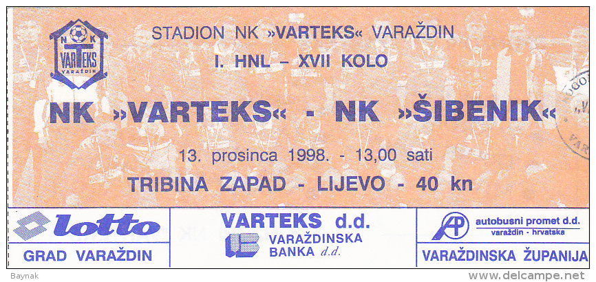 CROATIA ---- VARAZDIN    --  FOOTBALL TICKET  ----  NK  VARTEKS  -  NK SIBENIK  --  1998 - Eintrittskarten