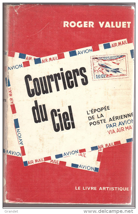 LIVRE - COURRIERS DU CIEL - VALUET - 1961 - POSTE AERIENNE. - AeroAirplanes