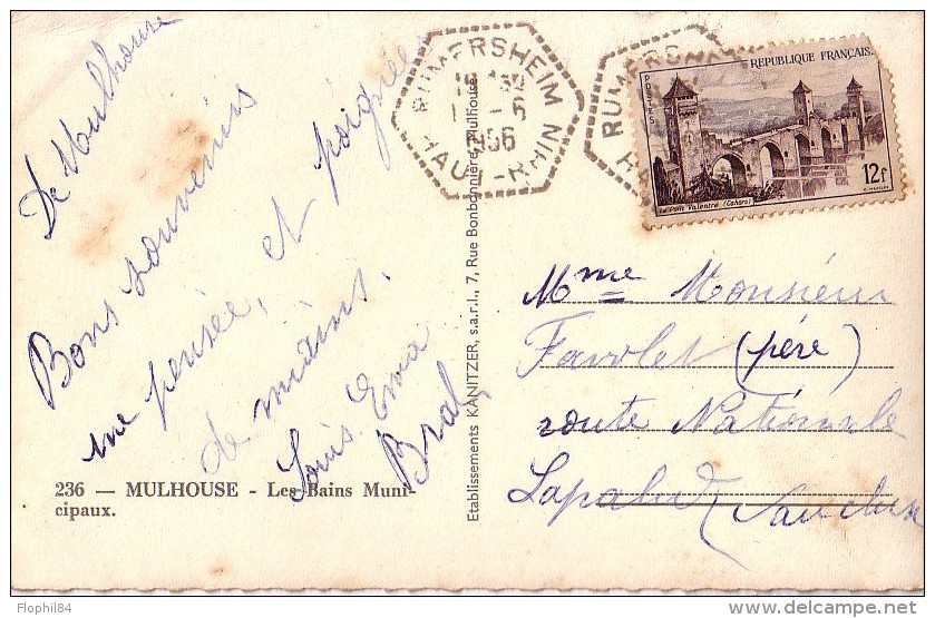 HAUT RHIN - RUMERSHEIM LE 1-6-1956 - CARTE POSTALEMULHOUSE LES BAINS MUNICIPAUX - TIMBRE DEFECTEUX. - Manual Postmarks