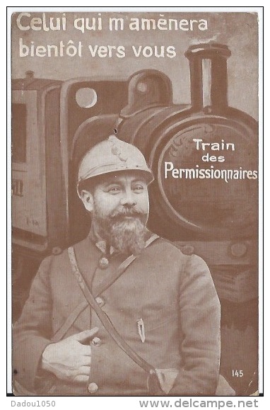 CPA Train Des Permissionnaires 1914 1918 - Guerre 1914-18