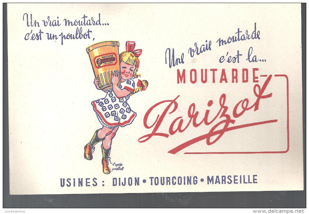 Buvard. PARIZOT Ma Vraie Moutarde C´est La Moutarde Parizot Un Vrai Moutard .. C´est Un Poulbot - Moutardes