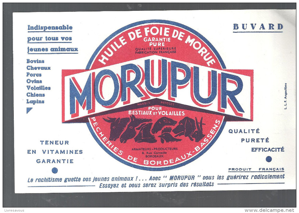 Buvard. MORUPUR Huile De Foie De Morue MORUPUR Pour Bestiaux Et Volailles Pécheries De Bordeaux Bassens - Agricultura