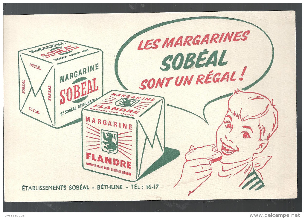 Buvard. SOBEAL Les Margarines SOBEAL SONT UN REGAL! Ets Sobéal Béthune - Produits Laitiers