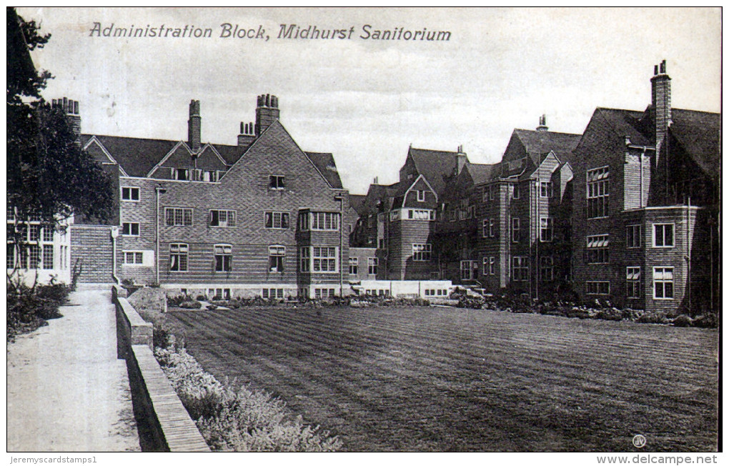 Old Postcard : "Administration Block, Midhurst Sanatorium" Sussex - Message Relates - Other & Unclassified