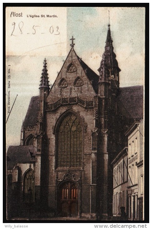 ALOST - Aalst - L'Eglise St Martin - Couleur 1903 // - Aalst