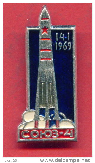 F515 / SPACE - RUSSIA - Soyuz 4  Was Launched On January 14, 1969 -  Badge Pin - Raumfahrt