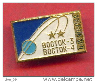 F516 / SPACE - RUSSIA - Vostok 3 And Vostok 4  Soviet Space Program 11-12.8.1962 -  Badge Pin - Raumfahrt