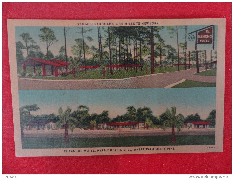 - South Carolina > Myrtle Beach El Rancho Motel   Not Mailed   Ref 1202 - Myrtle Beach