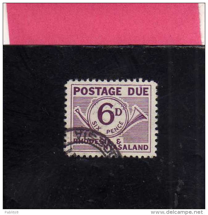 RHODESIA & NYASALAND RODESIA 1961 POSTAGE DUE 6 D SEGNATASSE USED - Rhodesia & Nyasaland (1954-1963)