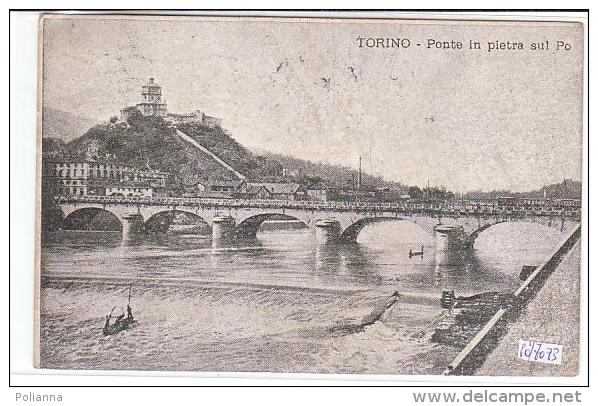 PO7073# TORINO - PONTE GRAN MADRE SUL FIUME PO - MONTE DEI CAPPUCCINI  VG 1917 - Fiume Po