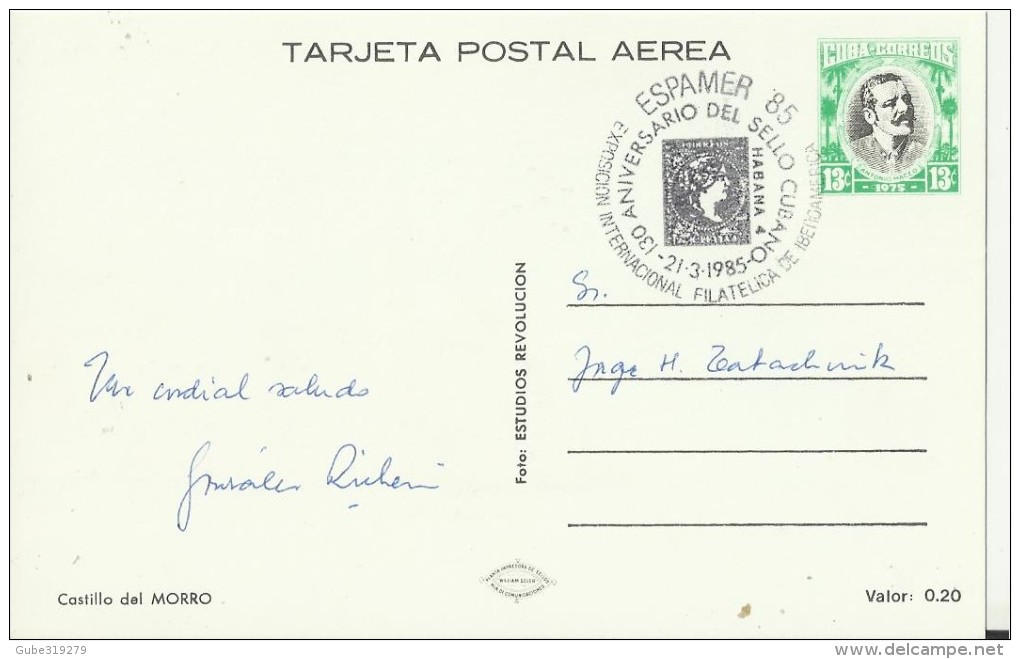 C UBA 1985 &ndash; FDC TARJETA POSTAL &ldquo;CASTILLO DEL MORRO &ndash; Y FARO &ldquo; PRE-STAMPED 13 CESPAMER &rsquo;85 - Cartes-maximum