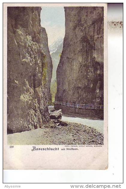 SUISSE - AARESCHLUCHT Mit Ritzlihorn (1900) - Nr 216 Chemigr. Anstalt Brugger à Meiringen - D3 971 - Brügg