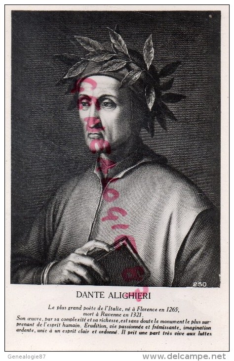 ECRIVAIN- DANTE ALIGHIERI LE PLUS GRAND POETE DE L' ITALIE NE A FLORENCE EN 1265 MORT A RAVENNE EN 1321 - Filosofia & Pensatori