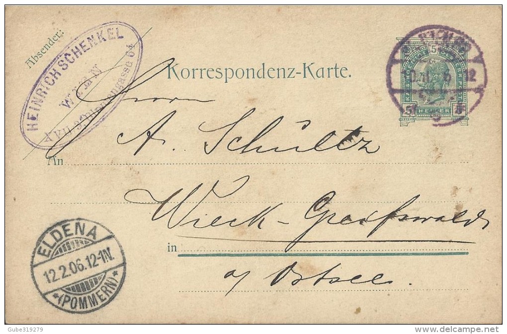 AUSTRIA 1906 - PRESTAMPED POSTAL CARD OF 5 HELLER POSTM WIEN JAN 29,1906 + ARRIVAL POSTMARK ELDENA JAN 31,1906 WITH RUBB - Briefe U. Dokumente