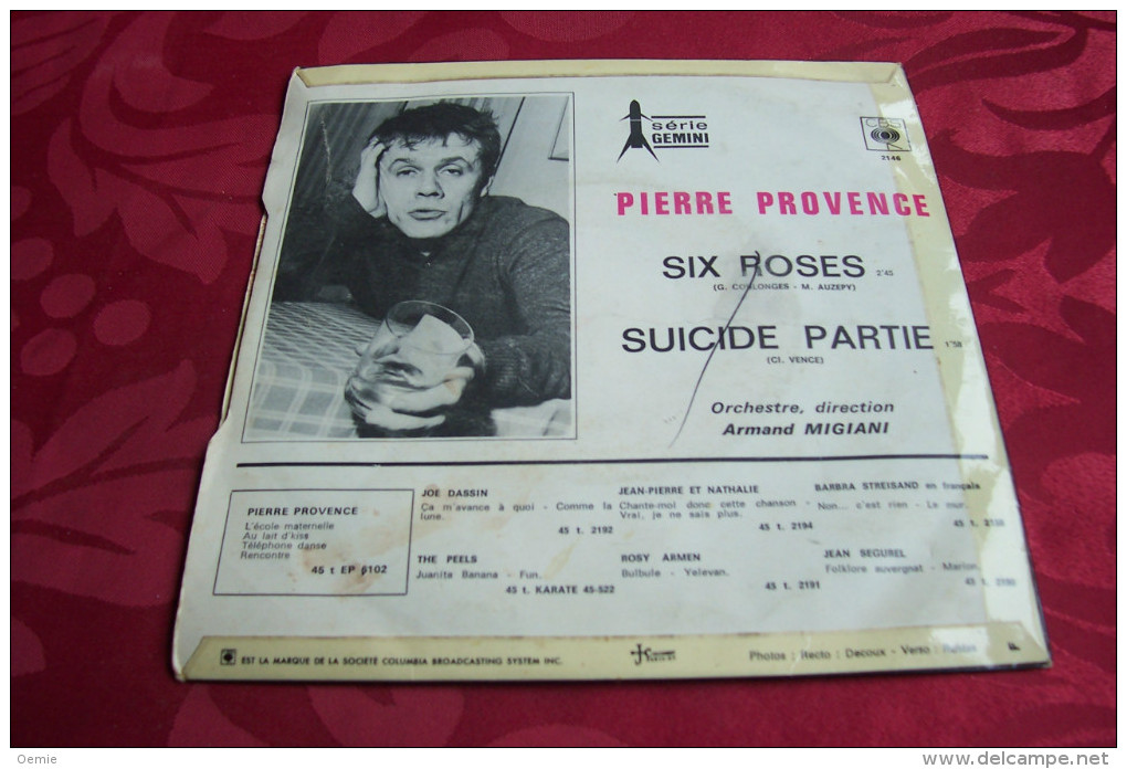 PIERRE PROVENCE °  SIX ROSES  AUTOGRAPHE SUR VINYLE 45 TOURS - Autogramme