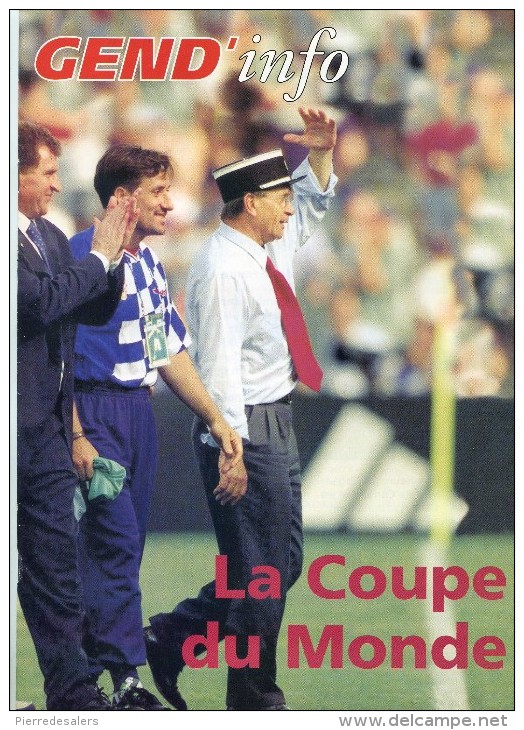 Gendarmerie B - Dossier Coupe Du Monde De Football 1998 - Protection - Sécurisation  - Voir Sommaire Et Extraits - Police & Gendarmerie