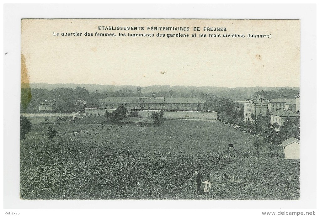 FRESNES - Etablissements Pénitentiaires - Le Quartier Des Femmes - Fresnes